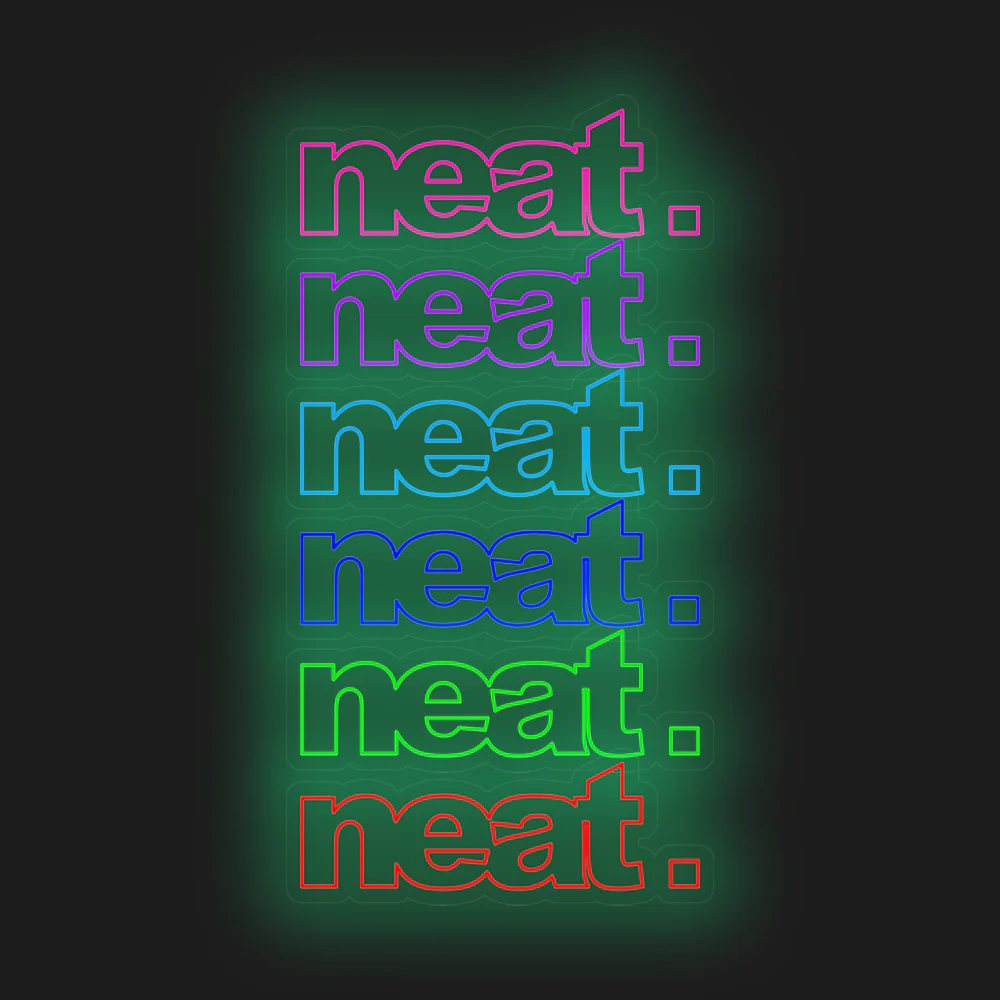 neat. neon sign